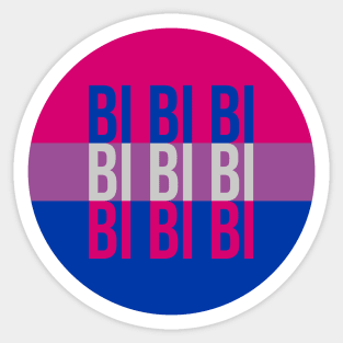 Bi Bi Bi - Bisexual Pride Flag Sticker